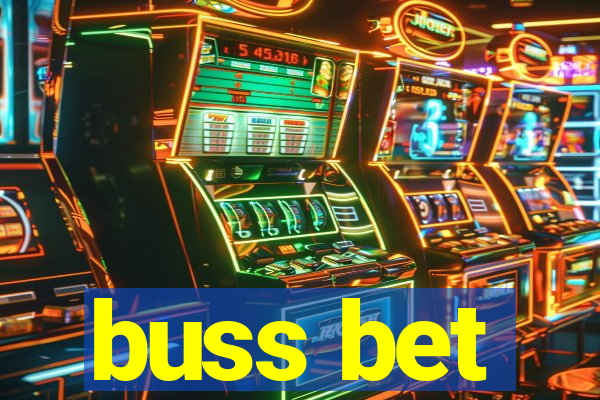 buss bet